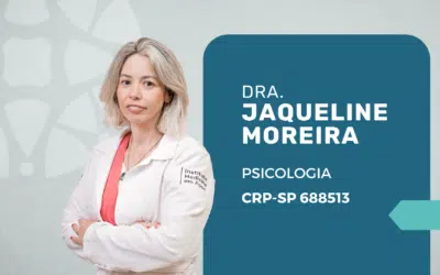 Dra. Jaqueline Moreira: psicóloga comportamental