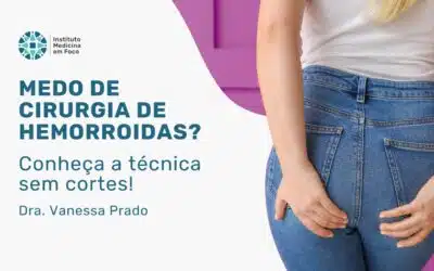 Hemorroidas e doença hemorroidária: qual a diferença?