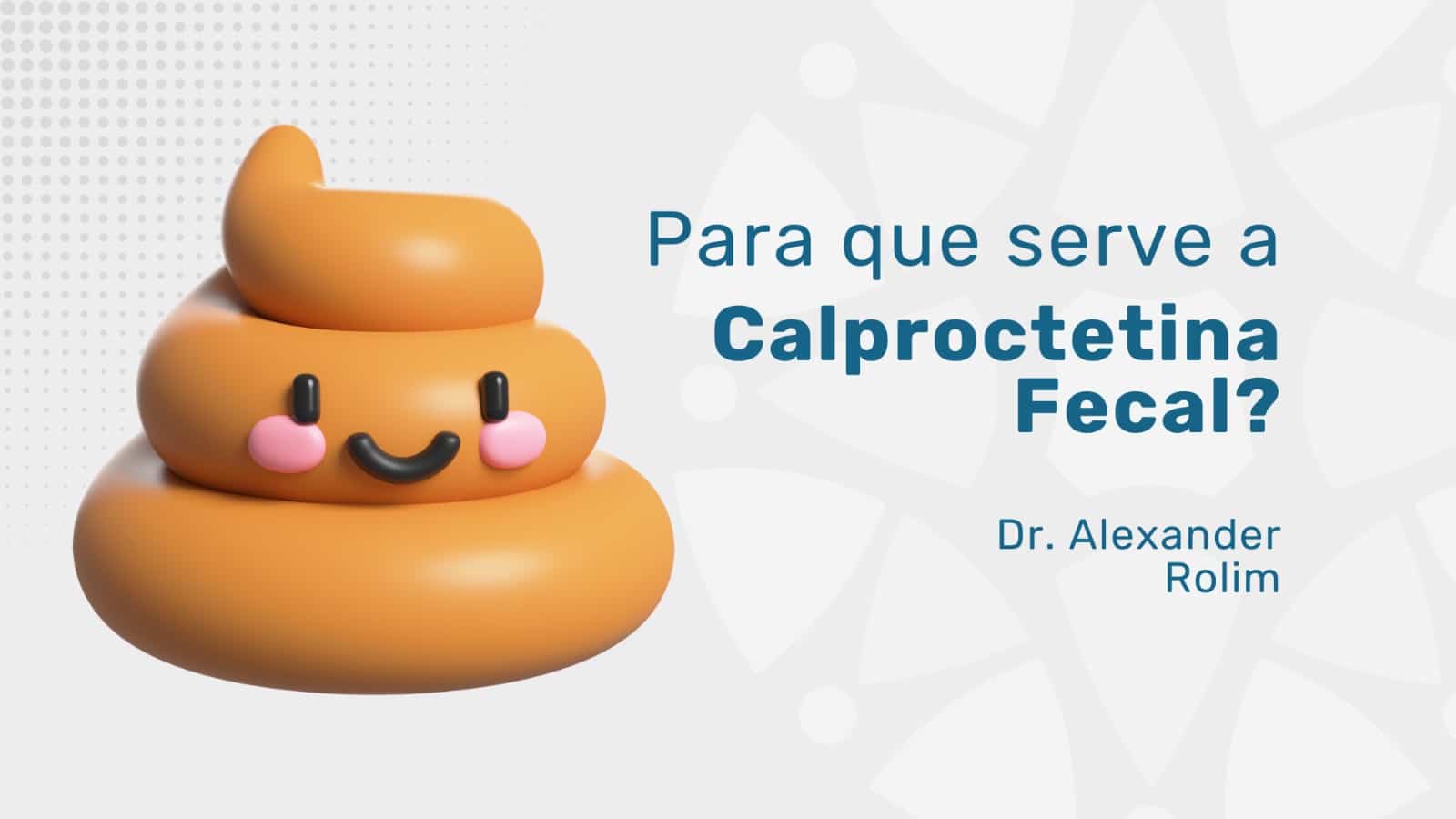 Calprotectina Fecal: diagnóstico e monitoramento das DIIs