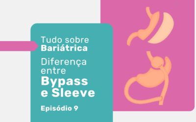 Sleeve ou bypass: conheça as opções