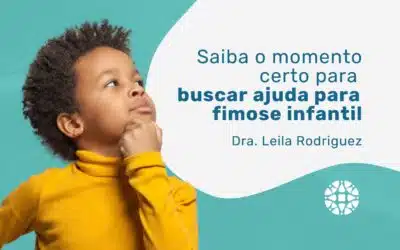 Fimose infantil: entenda os tipos e tratamento para fimose