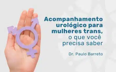 Mudança de sexo: mulheres trans precisam ir ao urologista?