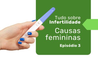 Potencial feminino: entenda a infertilidade feminina