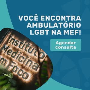 Ambulatório LGBT em uma Clínica inclusiva de cuidado LGBT+ é no instituto medicina em foco