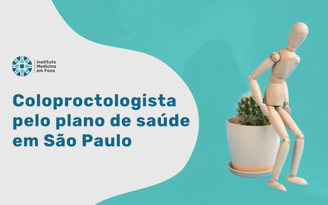 Coloproctologista pela Mediservice Bradesco em São Paulo