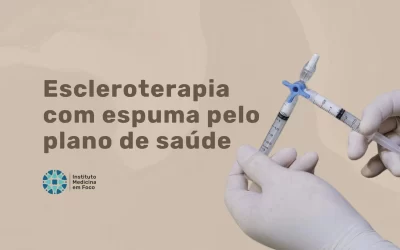 Escleroterapia com Espuma pelo Bradesco Saúde: guia 2024