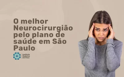 O melhor Neurocirurgião pela Amafresp Saúde em São Paulo