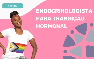 Endocrinologista para Transição Hormonal: Dra. Antonela