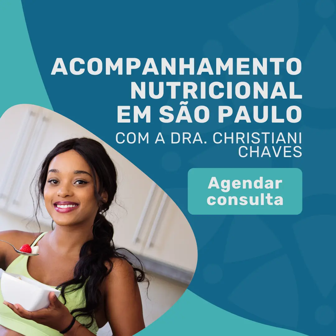 Acompanhamento nutricional na Medicina em Foco, sua consulta nutricionista com a Dra. Christiani Chaves