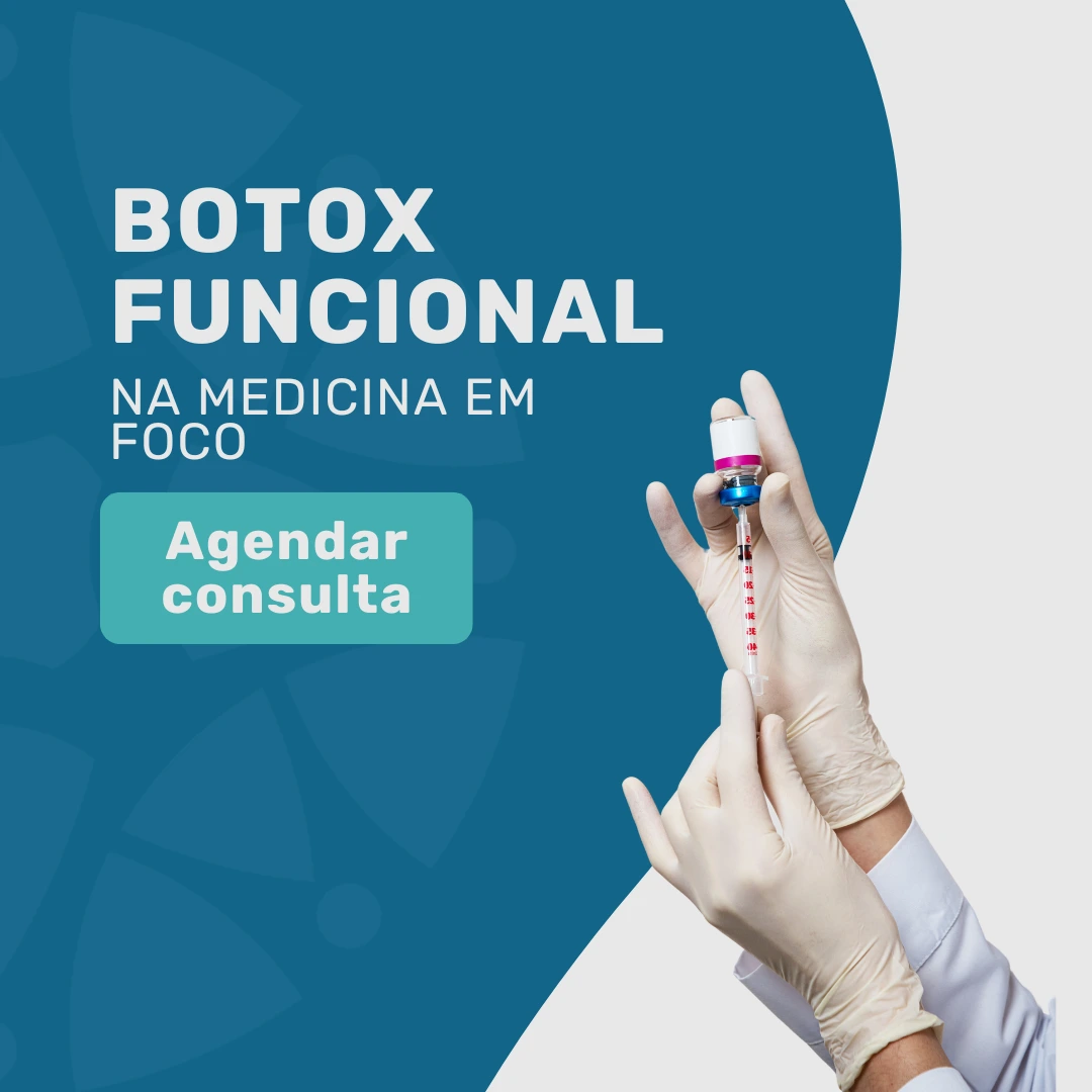 Botox funcional na Medicina em Foco