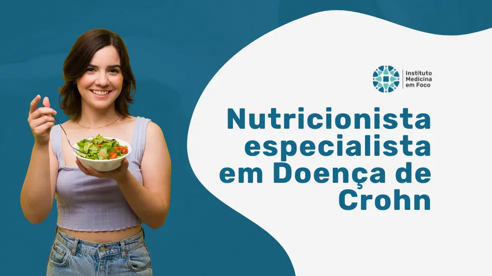 Nutricionista especialista em Doença de Crohn