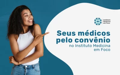 Omint Saúde: seus médicos no Instituto Medicina em Foco