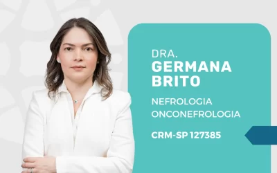 Dra. Germana Brito: especialista em Onconefrologia