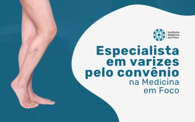 Especialista em varizes pela Omint Saúde na MEF