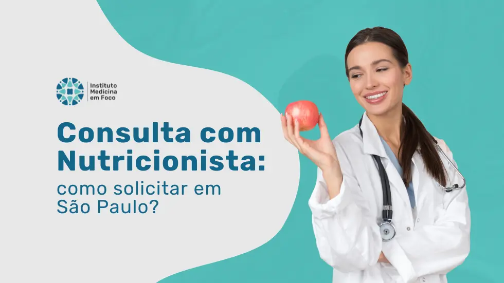 Consulta com Nutricionista: como solicitar em São Paulo?