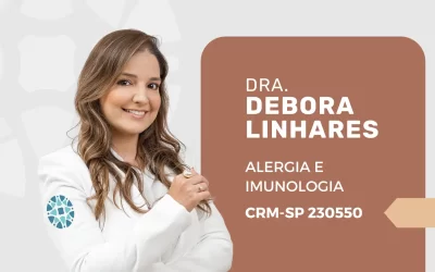 Dra. Débora Linhares: Alergista e Imunologista da MEF