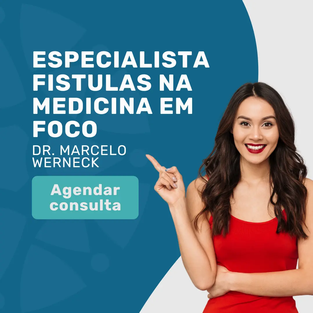 Ao sentir os sintomas de fístula anal, agende sua consulta com o Dr Marcelo Werneck em São Paulo na Medicina em Foco para realizar o exame perianal