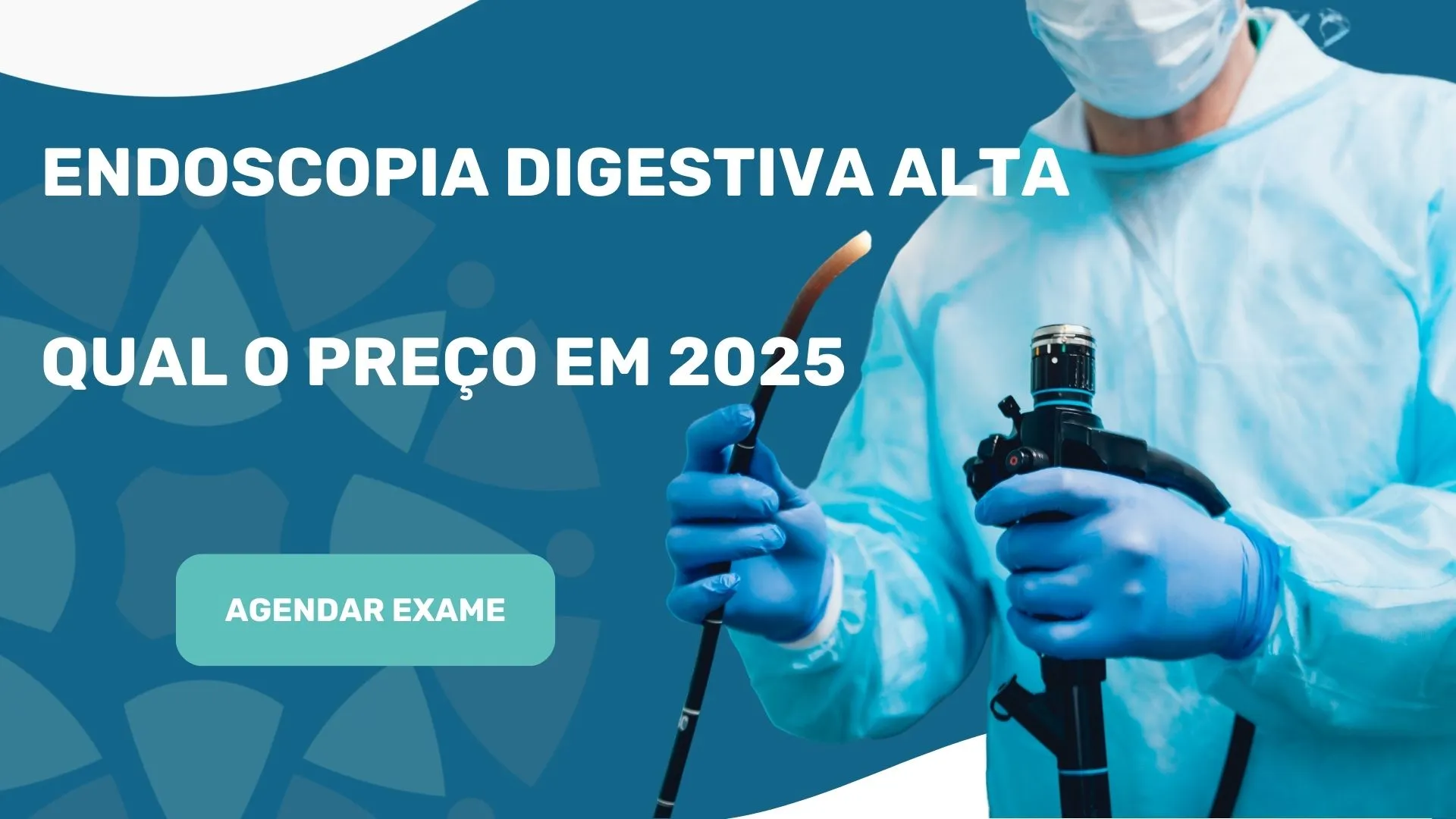 Endoscopia Digestiva Alta, Preço para 2025. Saiba quanto custa uma endoscopia.