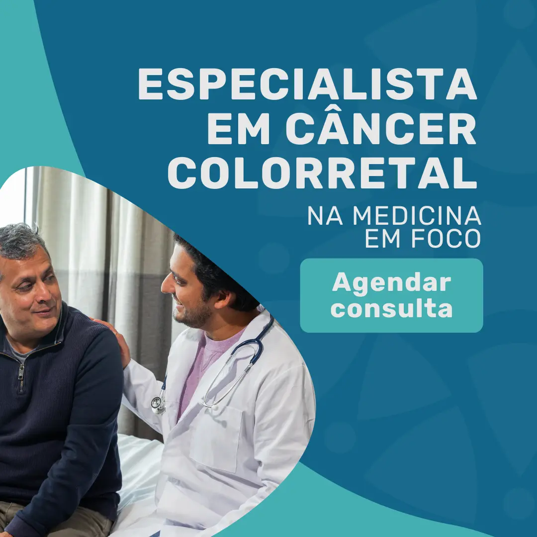 Coloproctologista especialista em Câncer colorretal hereditário irá realizar sua consulta com coloproctologista em são paulo na Medicina em Foco