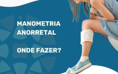 Manometria Anorretal: Preço e Indicações do Exame em 2025