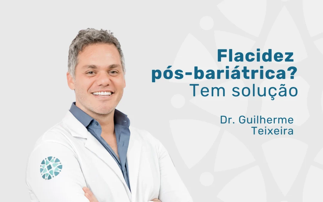 Arquivo medicina em foco 21 Flacidez pós-bariátrica: como a Cirurgia Plástica ajuda?