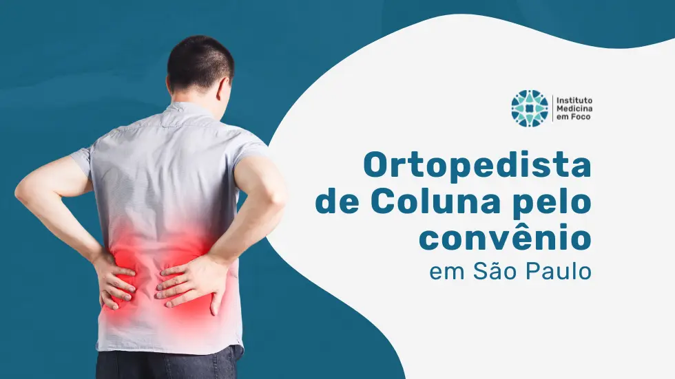 Ortopedista de Coluna Bradesco em São Paulo