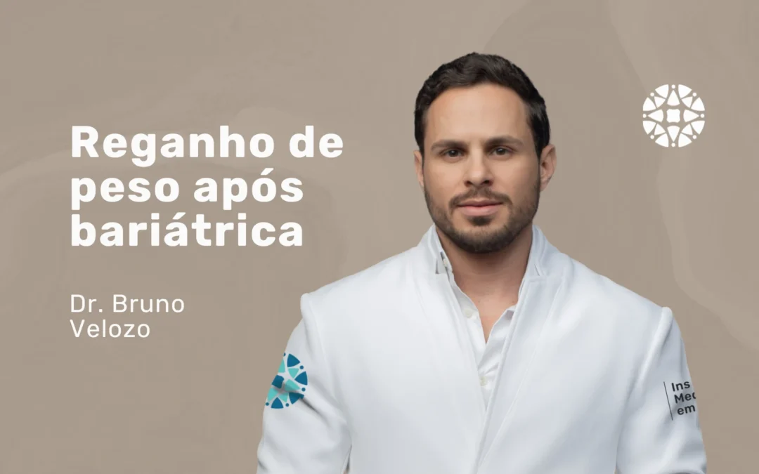 Tudo sobre reganho de peso após cirurgia bariátrica