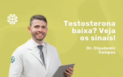 Testosterona: tudo sobre o hormônio essencial para homens