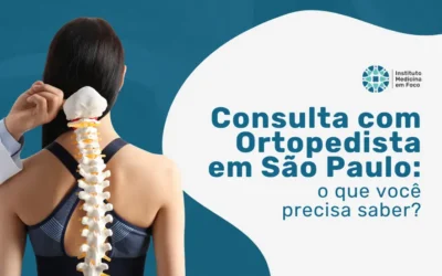 Consulta com Ortopedista Valor 2025: preço em São Paulo