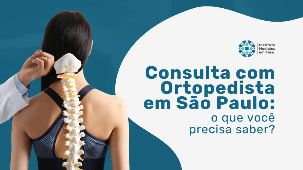 Consulta com Ortopedista Valor 2025: preço em São Paulo