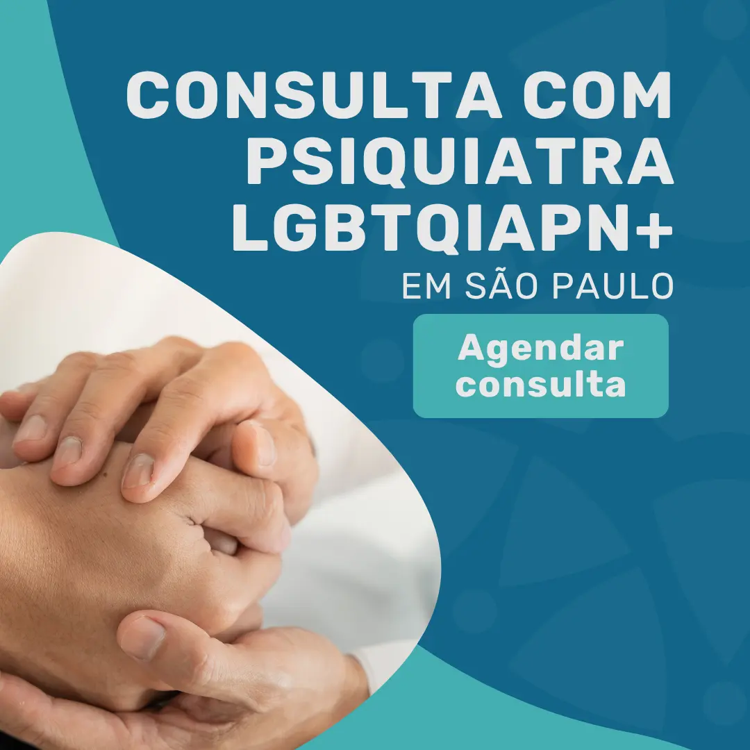 Entre em contato com o Instituto Medicina em foco para agendar consulta com psiquiatra lgbtqiapn+ em são paulo