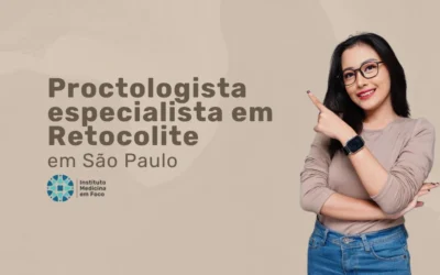 Melhor Proctologista especialista em Retocolite SP I NuDii