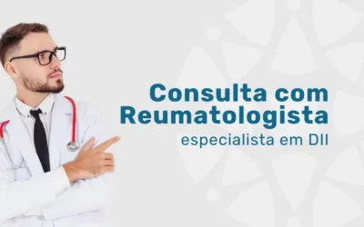 O melhor Reumatologista São Paulo: especialista em DII