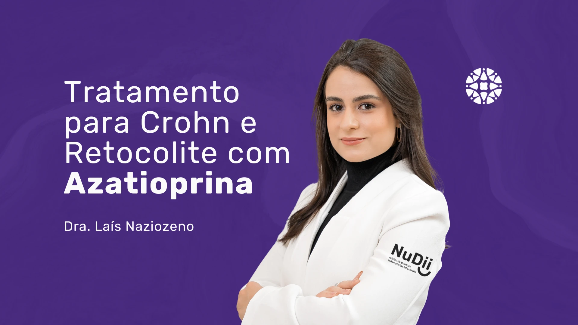Azatioprina: aliada no tratamento das doenças intestinais