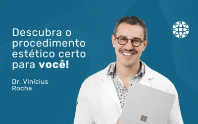 Procedimentos estéticos: descubra qual é ideal para você