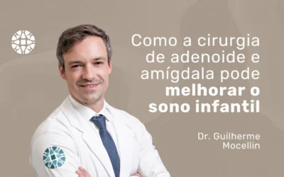 Cirurgia de adenoide e amígdala: entenda quando ela é necessária