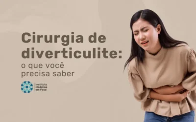 Cirurgia de diverticulite: saiba quando é indicada