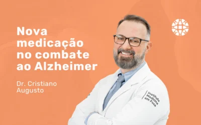 Anticorpos Monoclonais: nova era contra o Alzheimer