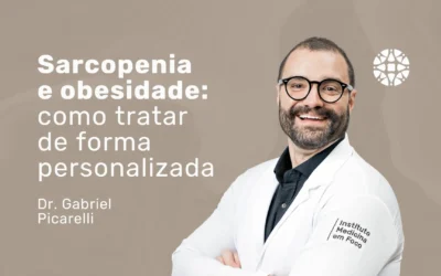 Obesidade e Sarcopenia: abordagem que vai além do peso