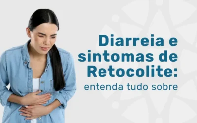 Diarreia e sintomas de Colite Ulcerativa