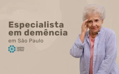 Especialista em demência no Instituto Medicina em Foco