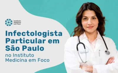 Infectologista particular em São Paulo na MEF