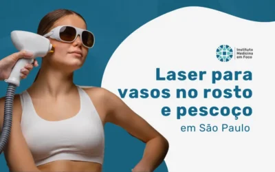 Laser para vasos no rosto e pescoço na MEF