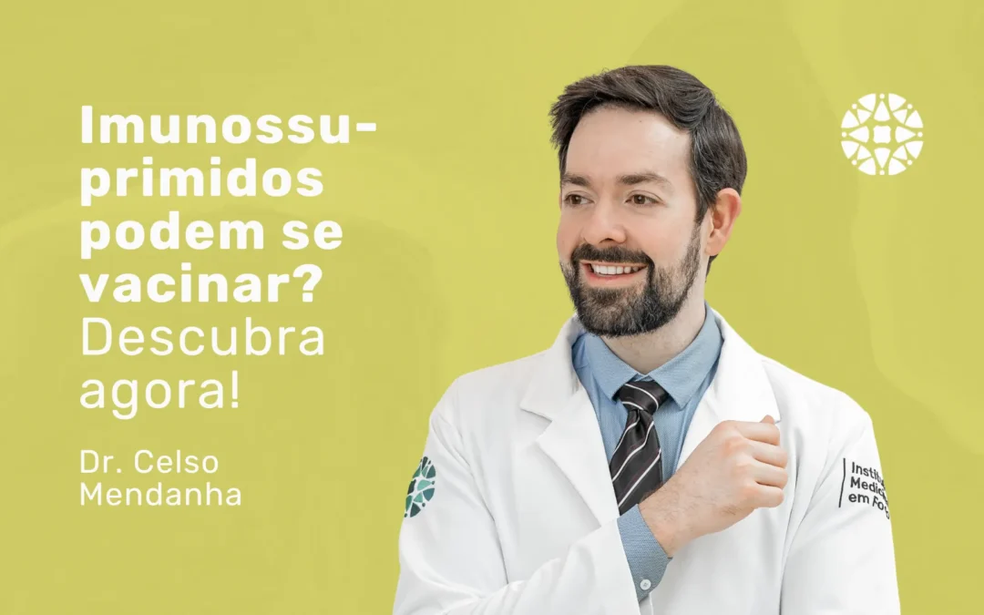Vacinação em Imunossuprimidos: orientações essenciais