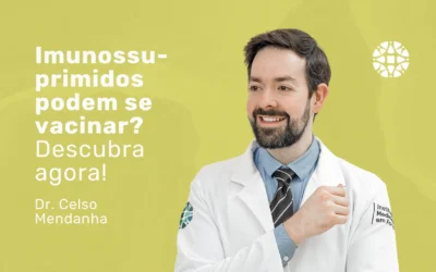 Vacinação em Imunossuprimidos: orientações essenciais