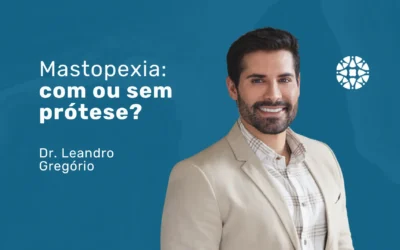 Mastopexia: tudo sobre a Cirurgia Plástica das mamas