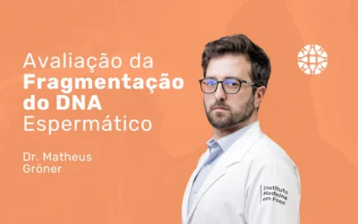Teste de fragmentação do DNA espermático: um guia completo