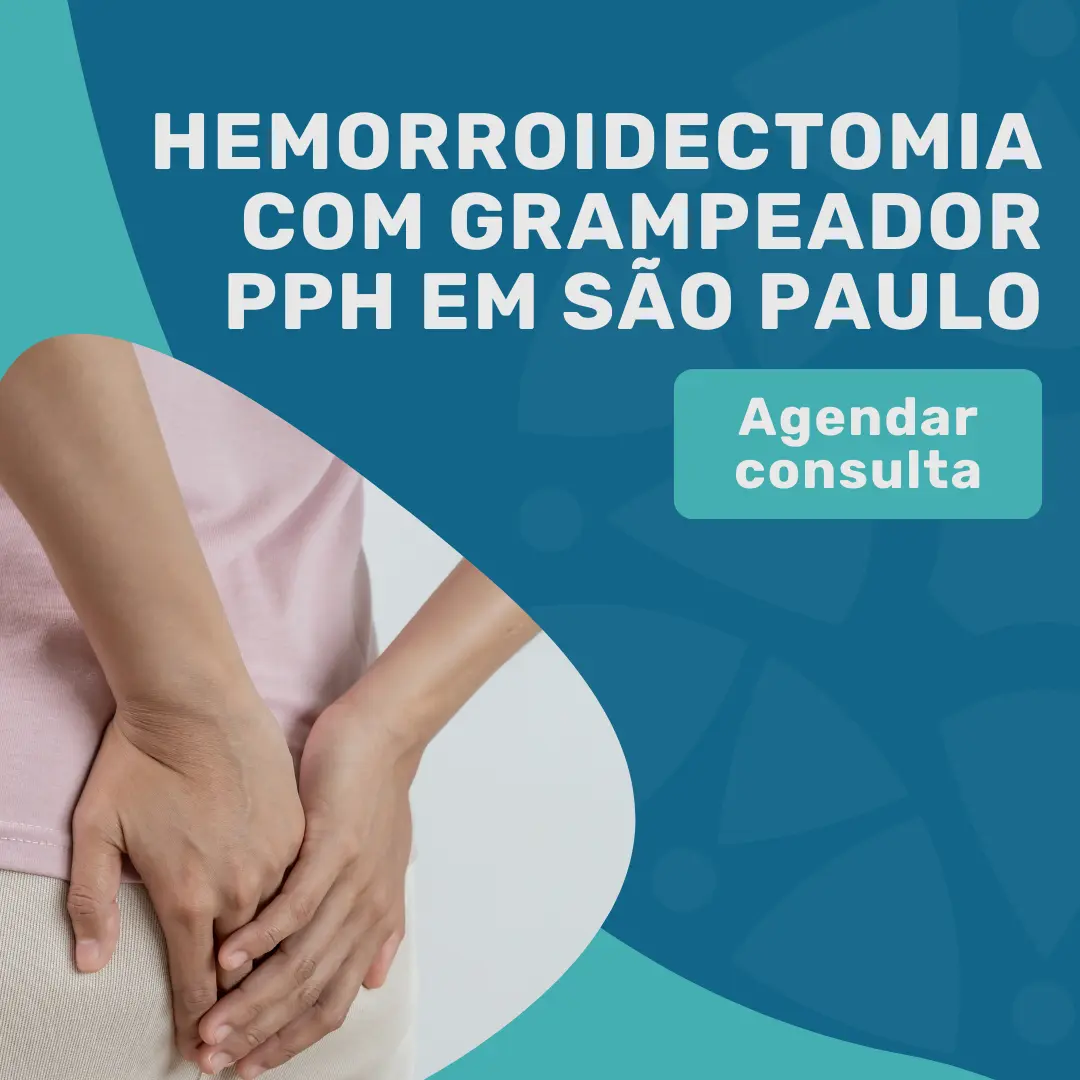 Entre em contato com o Instituto Medicina em foco para saber mais sobre Hemorroidectomia com grampeador PPH em são paulo