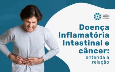 Doença Inflamatória Intestinal e câncer: entenda a relação