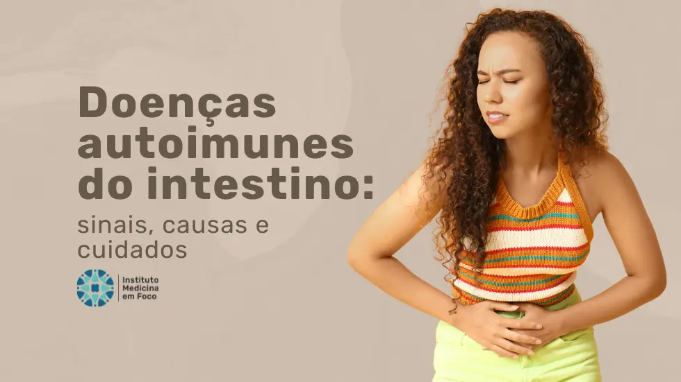 Doenças autoimunes do intestino: sinais, causas e cuidados